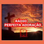 Radio Perfeita Adoração